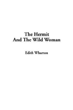 Hermit and the Wild Woman