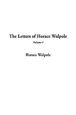 Letters of Horace Walpole
