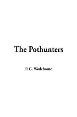 The Pothunters