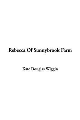 Rebecca of Sunnybrook Farm