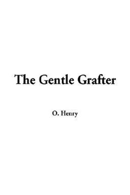 The Gentle Grafter