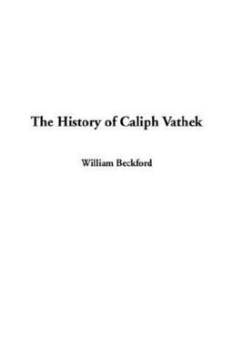 History of Caliph Vathek