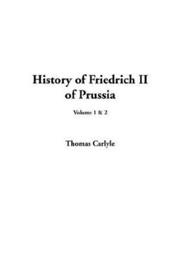 History of Friedrich II of Prussia