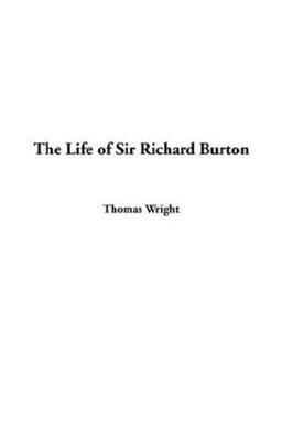 Life of Sir Richard Burton