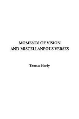 Moments of Vision and Miscellaneous Verses