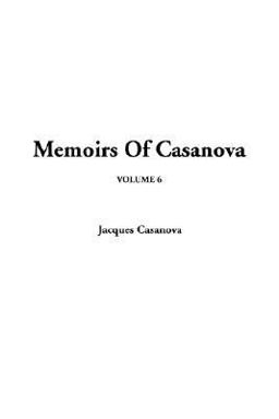 Memoirs of Casanova, V6