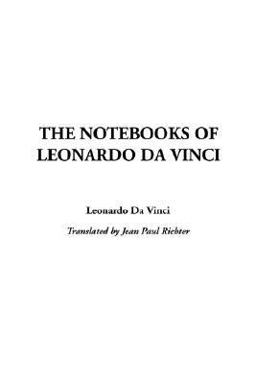 The Notebooks of Leonardo da Vinci