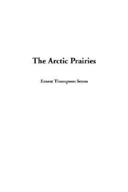 The Arctic Prairies