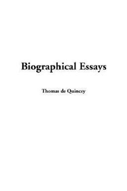 Biographical Essays