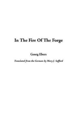 In the Fire of the Forge