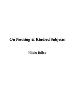 On Nothing and Kindred Subjects