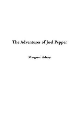 Adventures of Joel Pepper
