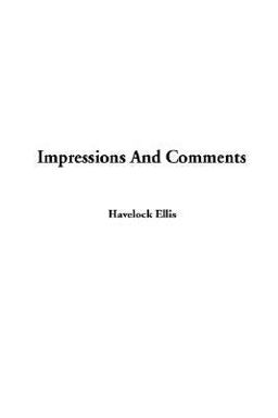 Impressions and Comments