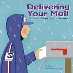 Delivering Your Mail A Book about Mail Carriers  9781404804852 Front Cover