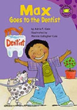 Max Goes to the Dentist