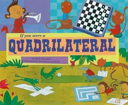 If You Were a Quadrilateral If You Were a Quadrilateral
