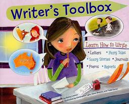 Writer's Toolbox Learn How to Write Letters, Fairy Tales, Scary Stories, Journals, Poems, and Reports  9781404859050 Front Cover