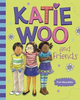 Katie Woo and Friends Katie Woo and Friends