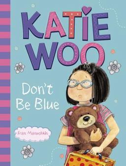 Katie Woo, Don't Be Blue Katie Woo, Don't Be Blue