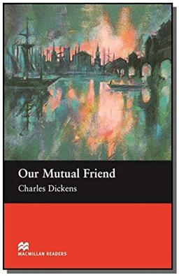 Our Mutual Friend