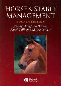 Horse and Stable Management 4th 9781405100076 Front Cover