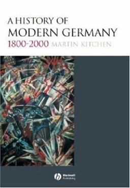 History of Modern Germany, 1800-2000  9781405100410 Front Cover