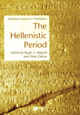 Hellenistic Period Historical Sources in Translation 2nd 9781405101332 Front Cover