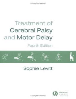 Treatment of Cerebral Palsy and Motor Delay 4th 9781405101639 Front Cover