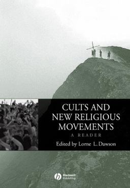Cults and New Religious Movements: a Reader 2nd 9781405101813 Front Cover