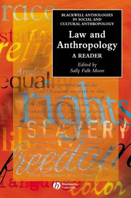 Law and Anthropology A Reader  9781405102285 Front Cover