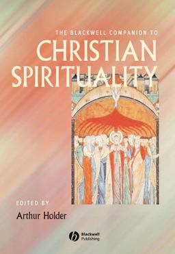 Blackwell Companion to Christian Spirituality  9781405102476 Front Cover