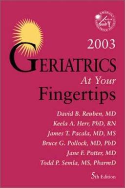 Geriatrics at Your Fingertips 5th 9781405103374 Front Cover