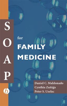 SOAP for Family Medicine  9781405104371 Front Cover