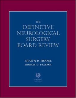 Definitive Neurological Surgery Board Review