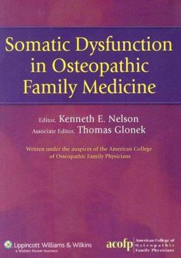 Somatic Dysfunction in Osteopathic Family Medicine  9781405104753 Front Cover