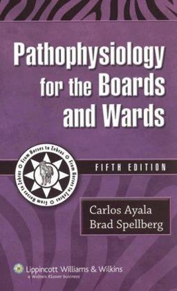 Pathophysiology for the Boards and Wards 5th 9781405105101 Front Cover