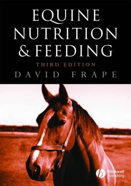 Equine Nutrition and Feeding 3rd 9781405105989 Front Cover