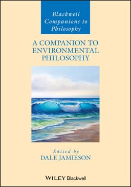 Companion to Environmental Philosophy  9781405106597 Front Cover