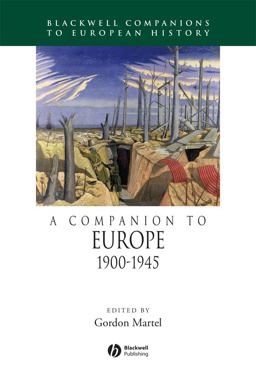 Companion to Europe, 1900 - 1945  9781405106641 Front Cover