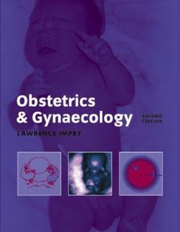 Obstetrics and Gynecology 2nd 9781405107211 Front Cover
