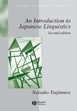 Introduction to Japanese Linguistics 2nd 9781405110655 Front Cover