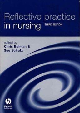 Reflective Practice in Nursing