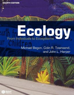 Ecology From Individuals to Ecosystems 4th 9781405111171 Front Cover
