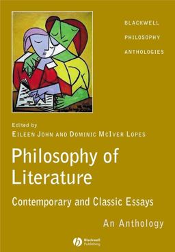 Philosophy of Literature Contemporary and Classic Readings - an Anthology  9781405112086 Front Cover