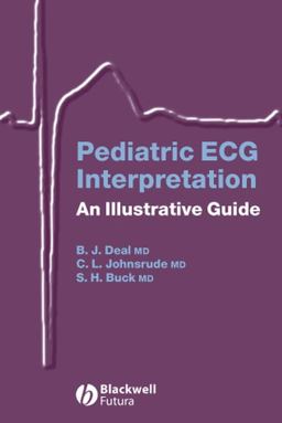 Pediatric ECG Interpretation An Illustrative Guide  9781405117302 Front Cover