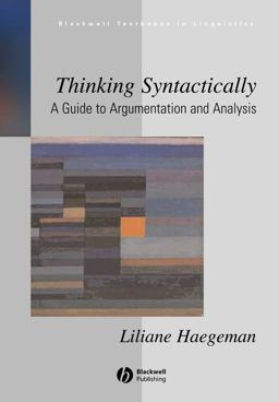Thinking Syntactically A Guide to Argumentation and Analysis  9781405118538 Front Cover