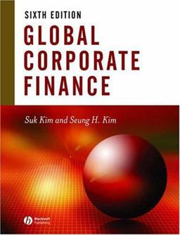 Global Corporate Finance Text and Cases 6th 9781405119900 Front Cover