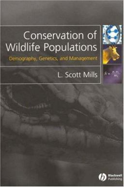 Conservation of Wildlife Populations Demography, Genetics, and Management  9781405121460 Front Cover