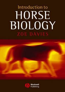Introduction to Horse Biology  9781405121620 Front Cover
