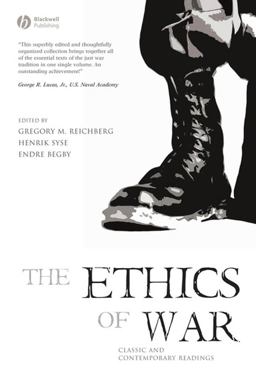 Ethics of War Classic and Contemporary Readings  9781405123785 Front Cover